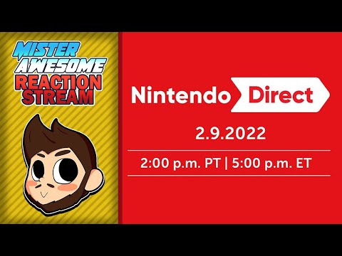 🔴 Nintendo Direct 2.9.2022 - Mister Awesome Reaction!